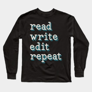 read write edit repeat (light) Long Sleeve T-Shirt